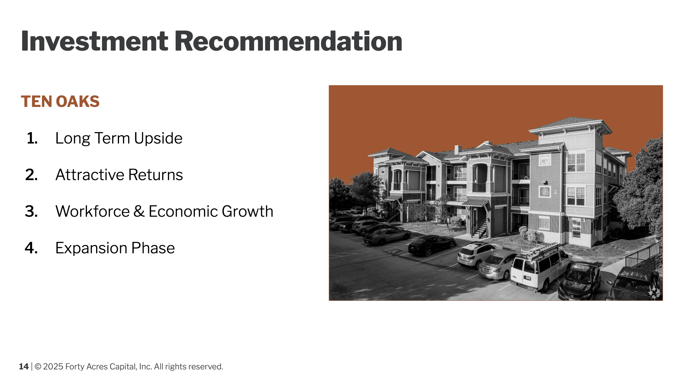 Investment recommendation slide from the Forty Acres Capital presentation